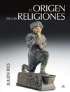 EL ORIGEN DE LAS RELIGIONES