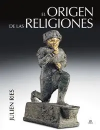 El Origen de las Religiones