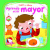 APRENDO A SER MAYOR