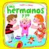 MIS HERMANOS Y YO