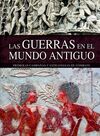 LAS GUERRAS EN EL MUNDO ANTIGUO