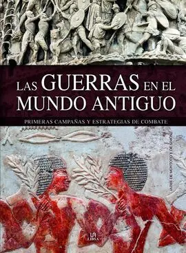 Las Guerras en el Mundo Antiguo