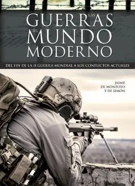 Las Guerras del Mundo Moderno