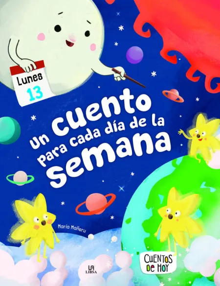 Un Cuento para Cada Dia de la Semana