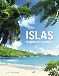 Islas Paradisíacas del Mundo