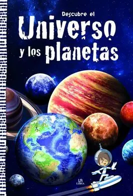 Descubre el Universo y los Planetas
