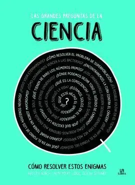 Las Grandes Preguntas de la Ciencia