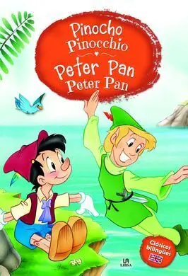 Pinocho/Peter Pan (Clasicos Bilingües)