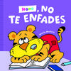 NONO, NO TE ENFANDES (EMOCIONES)