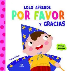 Lolo Aprende por Favor y Gracias