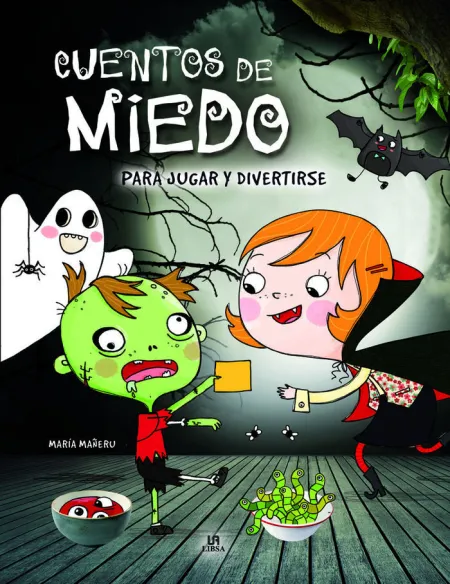 Cuentos de Miedo para Jugar y Divertirse