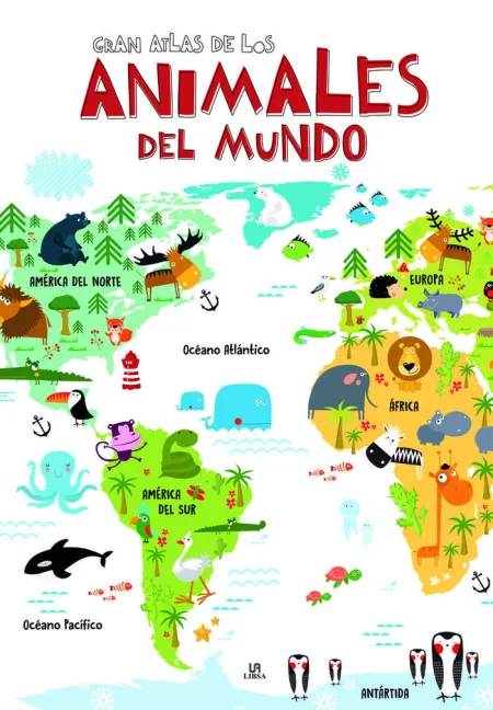 Gran Atlas de los Animales del Mundo