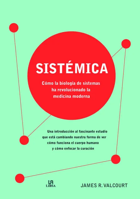 Sistemica. Como la Biologia de Sistemas