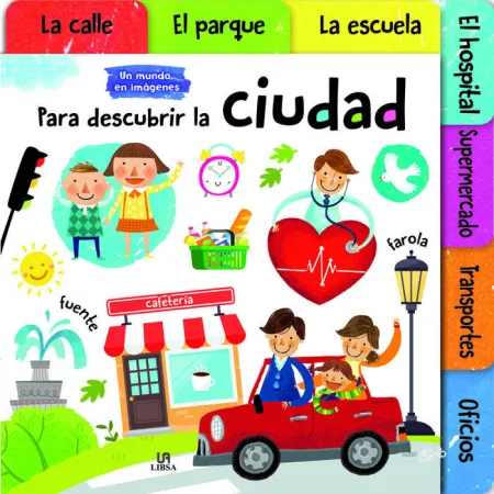 Para Descubrir la Ciudad (Un Mundo en Im