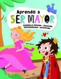 Aprendo a Ser Mayor (Cuentos para Educar
