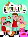 MI FAMILIA Y YO (CUENTOS PARA EDUCAR)