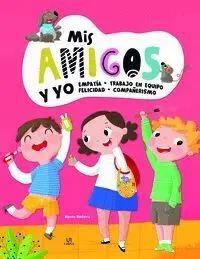 Mis Amigos y yo (Cuentos para Educar)