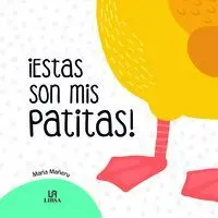 ¡Estas Son Mis Patitas!