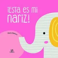 ¡Esta Es mi Nariz!