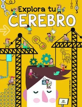 Explora tu Cerebro (Tienes que Saber)
