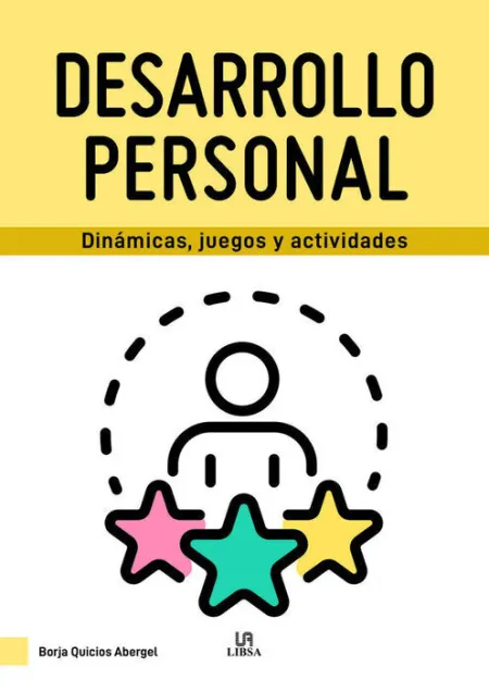Desarrollo Personal. Dinamicas, Juegos y