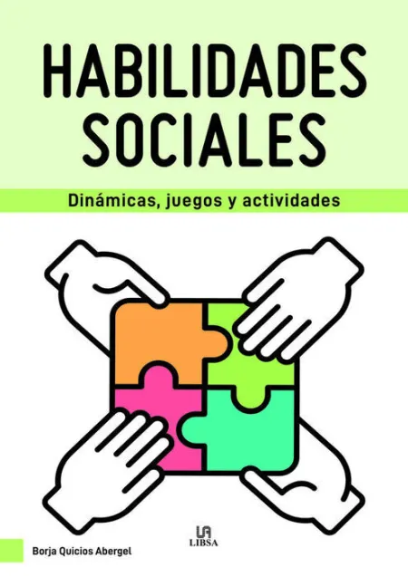 Habilidades Sociales. Dinamicas, Juegos