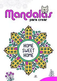 Mandalas para Crear (Mis Primeros Mandal