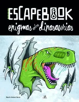 Enigmas entre Dinosaurios (Escapebook)