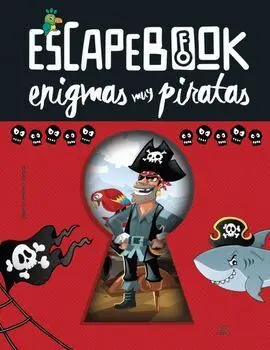 Enigmas Muy Piratas (Escapebook)