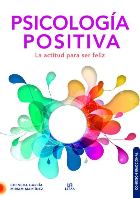 Psicologia Positiva (Conexion Emocional)