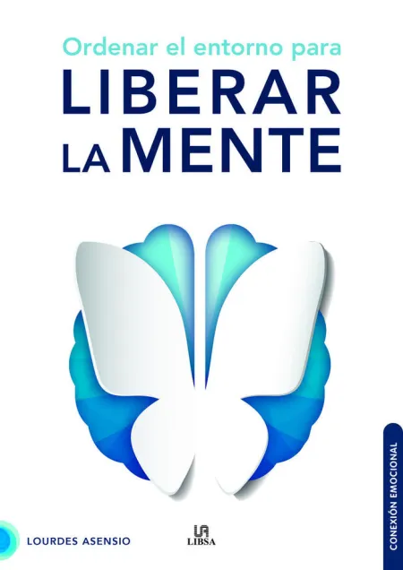 Ordenar el Entorno para Liberar la Mente