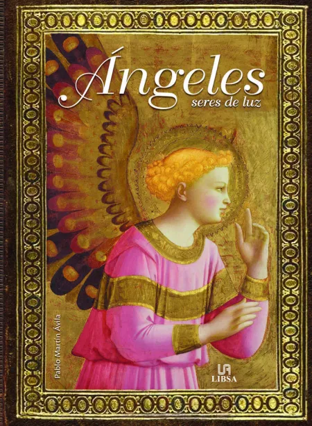 Angeles. Seres de Luz (Misal)