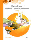 EMOCIONES: EXPLORACIÓN Y MANUAL DE INSTRUCCIONES. TOMO 1