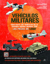 VEHICULOS MILITARES. CONSTRUYE LOS VEHIC