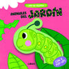 ANIMALES DEL JARDIN, POP-UP SORPRESA