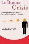 La Buena Crisis