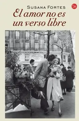El Amor no Es un Verso Libre