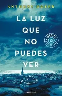 La Luz que no Puedes Ver