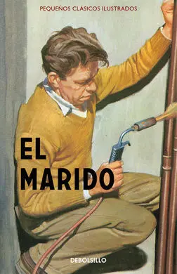 El Marido (Pequeños Clásicos Ilustrados)