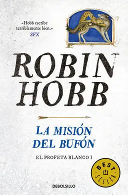 El Profeta Blanco. 1: la Misión del Bufón
