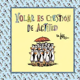 Volar Es Cuestion de Actitud