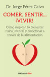 COMER, SENTIR...¡VIVIR!