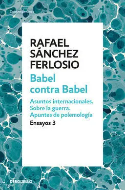Babel Contra Babel (Ensayos 3)