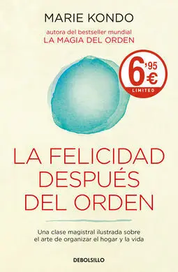 La Felicidad Después del Orden (La Magia del Orden 2)
