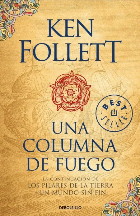 Una Columna de Fuego (Saga los Pilares de la Tierra 3)