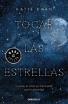 TOCAR LAS ESTRELLAS
