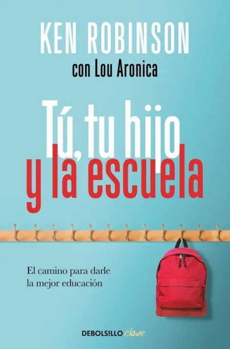 Tu, tu Hijo y la Escuela