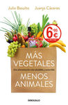 MAS VEGETALES, MENOS ANIMALES (LIMITED)