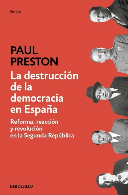 La Destrucción de la Democracia en España