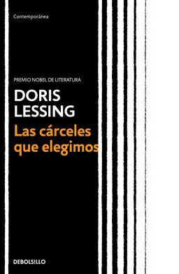 Las Cárceles que Elegimos